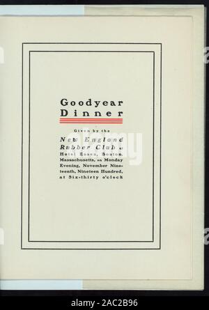 GOODYEAR DINNER (held by) NEW ENGLAND RUBBER CLUB (at) ESSEX HOTEL, BOSTON, MA (HOTEL;) ALL MENU ITEMS FOLLOWED BY LITERARY QUOTATIONS; PORTRAIT OF CHARLES GOODYEAR ON FRONT COVER; PHOTOS OF INDIVIDUAL RUBBER FACTORY BUILDINGS AT VARIOUS LOCATIONS; GOODYEAR DINNER [held by] NEW ENGLAND RUBBER CLUB [at] ESSEX HOTEL, BOSTON, MA (HOTEL;) Stock Photo