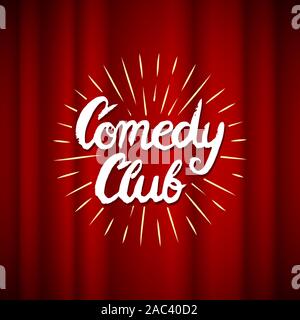 Lettering Comedy Club. Calligraphic text for Comedy show. Engraved hand drawn in old vintage sketch for poster and web. Vector illustration.  Stock Vector