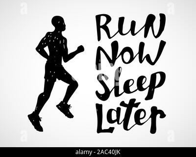 Run motivation phrase. Hand drawn lettering about running. Sport motivational poster, banner. Vector illustration Stock Vector