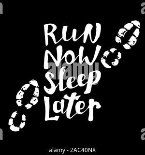 Run motivation phrase, slogan. Hand drawn lettering about running. Sport motivational poster, banner. Vector illustration Stock Vector