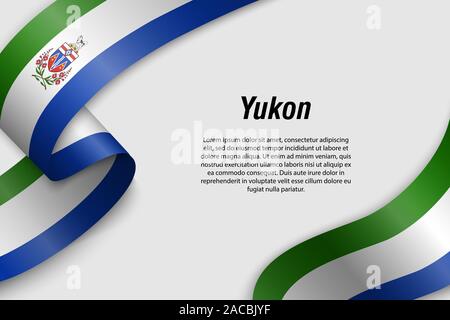 Waving ribbon or banner with flag of Yukon. Province of Canada. Template for poster design Stock Vector