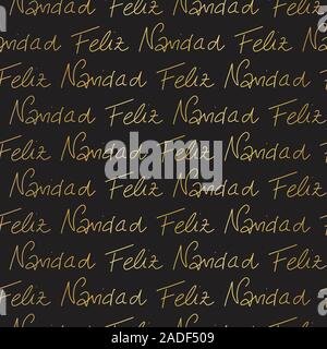 Merry Christmas in Spanish language hand lettering gold foil effect seamless vector pattern. Repeating background golden text on black. Holiday Stock Vector