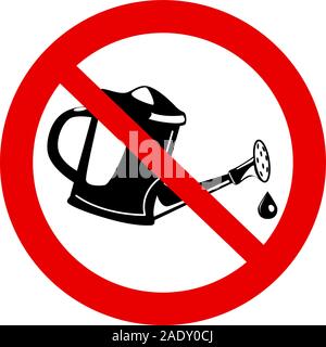 Do not water prohibition in red crossed out circle. Icon with dont watering forbid on white background. Gardening Caution sign. Isolated Natural Vector warning symbol. Stock Vector