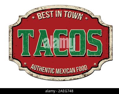Tacos vintage rusty metal sign on a white background, vector illustration Stock Vector