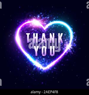 Neon light Thank You sign on dark blue background. Realistic glowing 3d letters in heart shape electric shining border with star sparkler particles. B Stock Vector