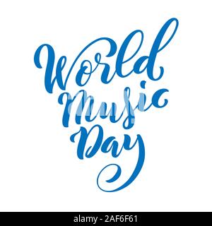 World Music Day. Template for poster with hand drawn lettering. Vector illustration. Stock Vector