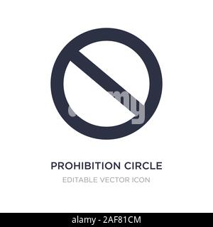 prohibition circle icon on white background. Simple element illustration from Signs concept. prohibition circle icon symbol design. Stock Vector