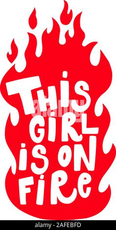 This Girl Is On Fire Card This Girl Is On Fire Card