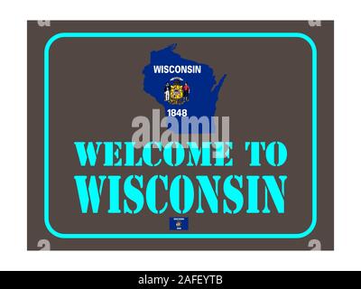 Welcome to Wisconsin sign with flag map Vector illustration Eps 10 Stock Vector