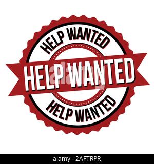 Help wanted label or sticker on white background, vector illustration Stock Vector