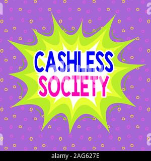 Handwriting text writing Cashless Society. Conceptual photo financial transactions are executed in electronic format Asymmetrical uneven shaped format Stock Photo