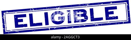 Grunge blue eligible word square rubber seal stamp on white background Stock Vector