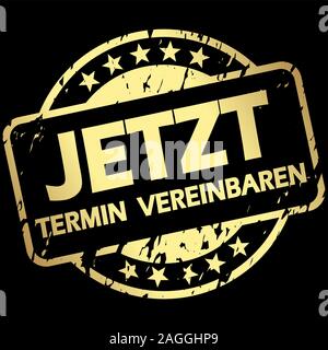 EPS 10 vector with round golden colored stamp with banner and text arrange meeting now (in german) Stock Vector