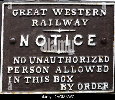 GWR,Great WEstern Railway,Notice,No unauthorized person,allowed in this box,by order,sign Stock Photo