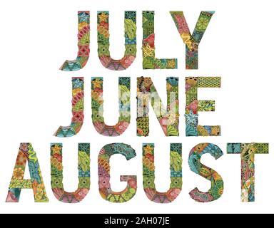 Word JULY, JUNE, AUGUST. Vector decorative zentangle object Stock Vector