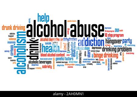 Alcohol abuse and alcoholism issues and concepts word cloud illustration. Word collage concept. Stock Photo
