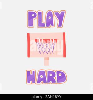 Vector illustration of basketball rim, isolated on white. Basketball rim vector flat icon with lettering about play hard. Hard playing lettering for Stock Vector