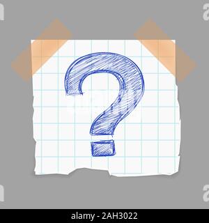 Interrogation point. Hand drawn sign on a piece of paper attached with adhesive tape Stock Vector