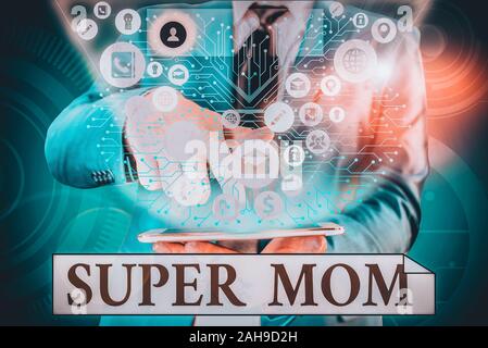 Handwriting text writing Super Mom. Conceptual photo a mother who can combine childcare and fulltime employment Stock Photo