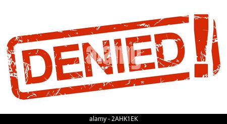 red grunge stamp with frame, big exclamation mark and text DENIED! Stock Vector