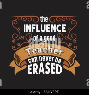 Teachers Quotes and Slogan good for T-Shirt. You re The Best Teacher ...