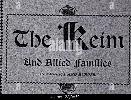 The Keim and allied families in America and Europe . , marriage, death (if deceased).Name (maiden) of your mother, where and when born, death (if deceased).Name of your grandfather, where and when born, marriage,, death.Name (maiden) of your grandmother, where and when born, marriage, death.Name of your great-grandfather, when and where born, marriage, death.Name of your great-grandmother, where and when born, death.Continue the same line until you have reached your remotest known ancestor, beingparticular to give the names of both, and where and when born in Europe, if so, and whenthey came Stock Photo