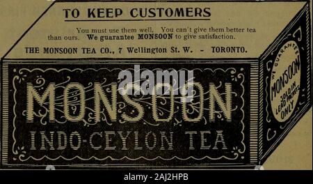 Canadian grocer January-June 1898 . ABSOLUTELY PURE. No digging out of the keg, no loss inweight, no strings and paper bags neces-sary. Customers can be waited on inless than half the time. JOHN DWIGHT & CO., Manufacturers. For sale by all wholesale Grocers in Canada. TO KEEP CUSTOMERS You must use them well. You cant give them better teathan ours. We guarantee MONSOON to give satisfaction. THE MONSOON TEA CO., 7 Wellington St. W. - TORONTO.. NEW 18 Stock Photo