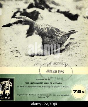 The Victorian naturalist . APRIL 1975. F.N.C.V. DIARY OF COMING EVENTS GENERAL MEETINGS Monday, 14 April — At National Herbarium, The Domain, South Yarra, commencineat 8 p.m. ^ Subject of the Evening — The Occurrence and Structure of Precious Opal:Dr. J. V. Saunders. New Members — Life Membership: Miss Sarah C. Troughton, 18 Saville House, Port Elizabeth, South Africa.Ordinary: Mr. Graeme Ambrose. 93 Patterson Road, Moorabbin, 3189. Zoology.Mr. James W. Usher, 11/113 Eskdale Road, Caulfield, 3161. Botany. Joint: Mrs. J. A. Milne, 1/278 Brunswick Road, Brunswick, 3056. Monday, 12 May — Catchmen Stock Photo