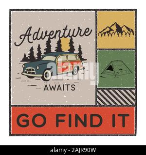 Vintage hand drawn adventure poster with mountains, tent, camp car and quote - Adventure awaits go find it. Old style outdoors adventure patch. Retro Stock Photo