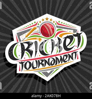 Vector logo for Cricket Tournament, modern emblem with hitting ball in goal, original brush typeface for words cricket tournament, sports shield with Stock Vector