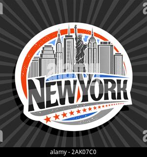 Vector logo for New York City, white decorative label with illustration of statue of Liberty on background of NY skyline, NYC concept with original fo Stock Vector