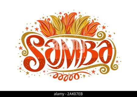 Vector logo for Brazilian Samba, decorative sign board for samba school with illustration of orange and yellow bird feathers, stars and swirls, origin Stock Vector