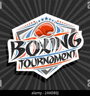 Vector logo for Boxing Tournament, modern signage with hitting glove in goal, original brush typeface for words boxing tournament, trendy sports shiel Stock Vector