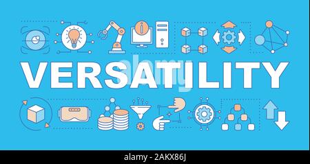Versatility word concepts banner. Big data, machine learning. Advantages of online technologies. Presentation, website. Isolated lettering typography Stock Vector