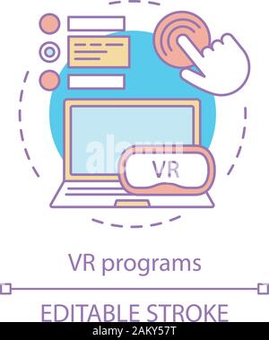 VR programs concept icon.  Development VR software. AR technologies.  Virtual reality platform idea thin line illustration. Vector isolated outline dr Stock Vector