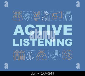 Active listening word concepts banner. Marketing campaign. Oratory skill. Isolated lettering typography idea with linear icons. Public speaking. Vecto Stock Vector