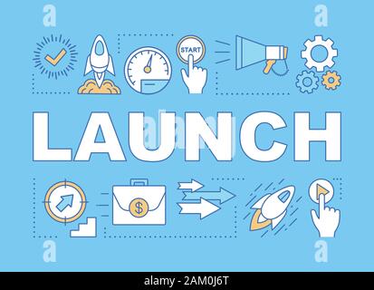 Launch word concepts banner. Start business. Startup. Open company. Launch project. Presentation, website. Isolated lettering typography idea with lin Stock Vector