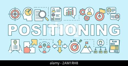 Positioning blue word concepts banner. Marketing analytics, customer attraction strategy. Presentation, website. Isolated lettering typography idea wi Stock Vector