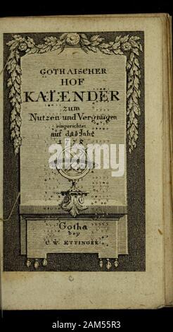 Gothaischer Hofkalender : genealogisches Taschenbuch der fürstlichen Häuser . « .... . .... i77B auf baä 3af)r 1778« $Sün (Srfdjaffunci öev 2Be(t * s 57*7. P» 3&gt;on t&gt;ev ©eBuet (Tbrtfti « * 1778. $&gt;on C^cv Dteqierung ÄniferS 30ftpf&gt; II. 13.! SPon free Stteaicvuricj ^etjogö Senfe | £eftre$nutig» auf Das 3al&gt;v 1778. *12. ©olfcene 3al)t , 13.23. ©omwnjtrfel »4.1, ©pacten 12.11« Stömee Sin^xobt 12. 23e* ruljrung bei*, bcnben SKänDe ber&gt;nt Anfang Derginftcrriif gefd)tebt n° uom nhfctffcri $rm?t&e$ ©onnenranbeä rceftitcb, im & Die (cf^te 55csrübrung ober Austritt erfolgt 87° fcon Stock Photo