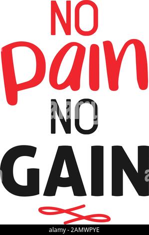 Gym fitness quote lettering typography. No pain no gain Stock Vector