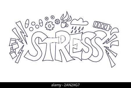 Stress concept. Stylized text and symbols of fatigue isolated on white background. Lettering and tiredness signs. Vector illustration. Stock Vector