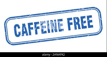 caffeine free stamp. caffeine free square grunge blue sign Stock Vector