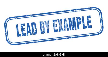 lead by example stamp. lead by example square grunge blue sign Stock Vector