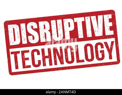 Disruptive technology sign or stamp on white background, vector illustration Stock Vector