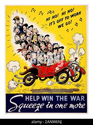 CAR SHARE WW2 Vintage American 1940's WW2 Propaganda Cartoon Poster for car share 'Help win the war SQUEEZE IN ONE MORE' asking people to save fuel and share car rides World War II Second World War WW2 Hi Ho Hi Ho! it's off to work we go' from early Walt Disney Classic cartoon film Stock Photo