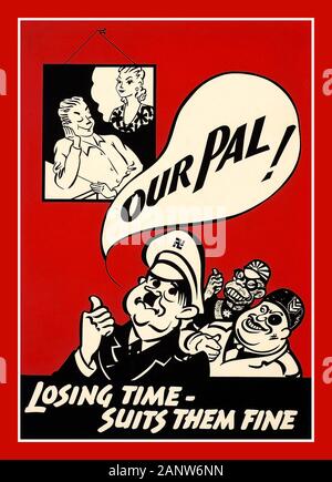 Vintage 1940's Propaganda Poster Cartoon WW2 with Nazi Axis Leaders Hitler-Germany Mussolini-Italy and Tojo-Japan, all showing appreciation for enemy time wasters, 'Losing Time Suits Them Fine'  War Work Production output reminder to keep on the job. World War II Second World War Stock Photo