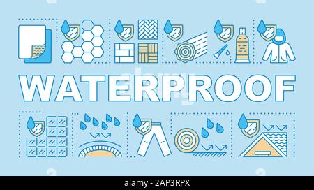 Waterproof materials word concepts banner. Presentation, website. Hydrophobic covering. Isolated lettering typography idea with linear icons. Rainproo Stock Vector
