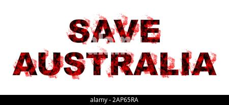 Save Australia Typography Design with Fires on White Background. Help People and Animals. Series of Massive Bushfires Across Australia. Stock Photo