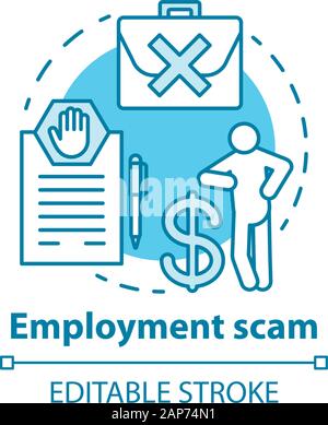 Employment scam linear icon. Fake recruitement offer. False job ...