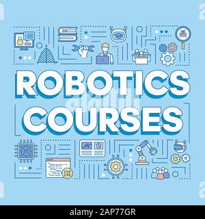 Robotic courses word concepts banner. Programming and engineering. Futuristic technology. Presentation, website. Isolated lettering typography idea wi Stock Vector
